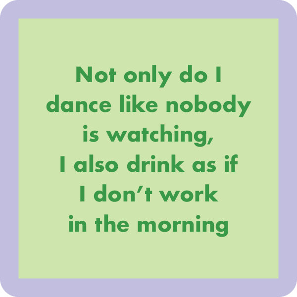 Don't Work In The Morning