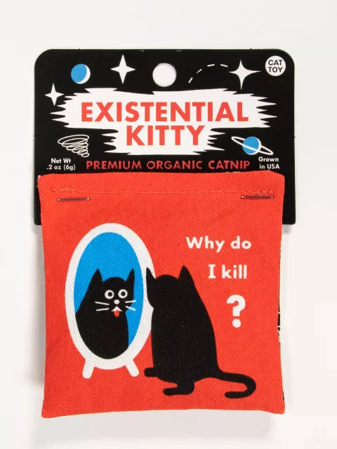 Existential Kitty Cat Nip