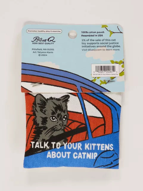 Talk To Your Kittens, Cat Nip