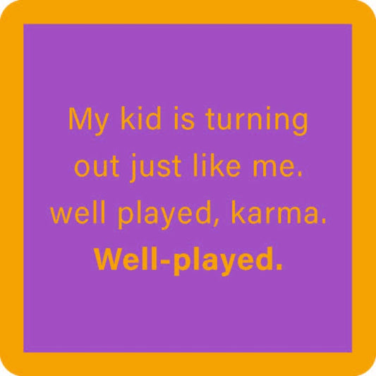 Well Played Karma