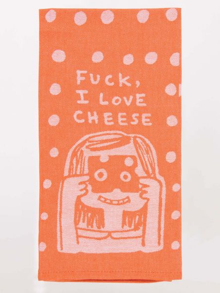 F*ck, I Love Cheese Dish Towel