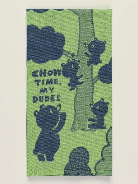 Chow Time My Dudes Dish Towel